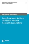 Drug Treatment, Culture and Social Policy in Centr