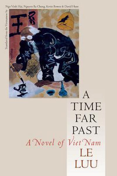 A Time Far Past: A Novel of Viet Nam
