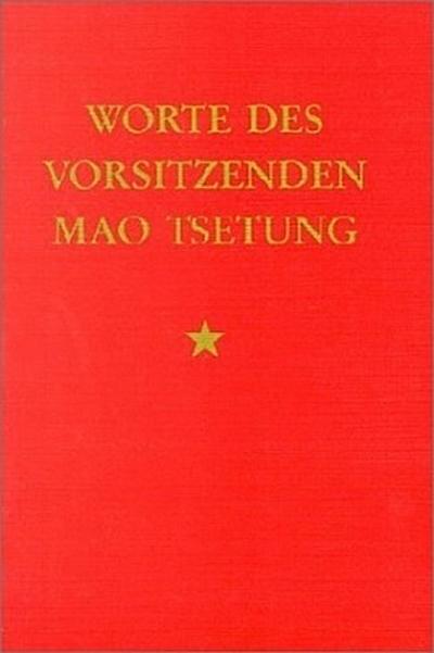 Worte des Vorsitzenden Mao Tsetung