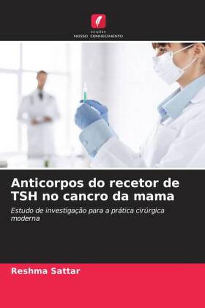 Anticorpos do recetor de TSH no cancro da mama