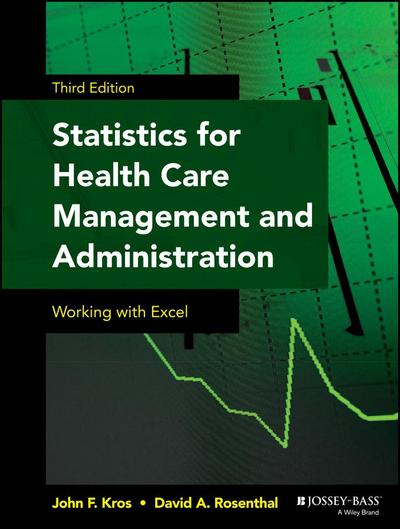 Statistics for Health Care Management and Administration