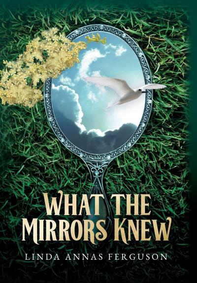 What the Mirrors Knew