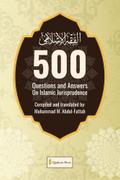 500 Questions and Answers on Islamic Jurisprudence