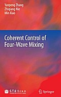 Coherent Control of Four-Wave Mixing