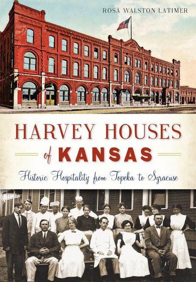 Harvey Houses of Kansas