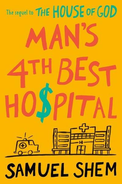 Man’s 4th Best Hospital