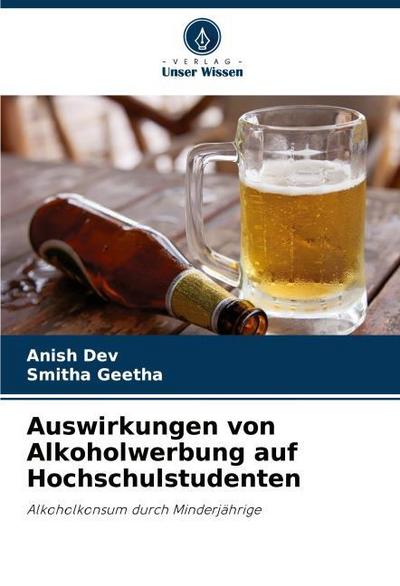 Auswirkungen von Alkoholwerbung auf Hochschulstudenten