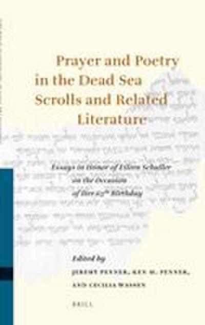 Prayer and Poetry in the Dead Sea Scrolls and Related Literature