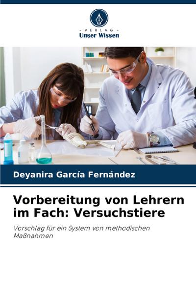 Vorbereitung von Lehrern im Fach: Versuchstiere