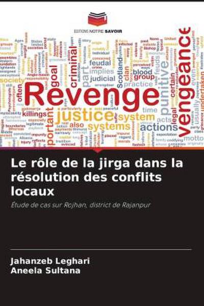 Le rôle de la jirga dans la résolution des conflits locaux