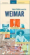 WEIMAR - Wer lebte wo