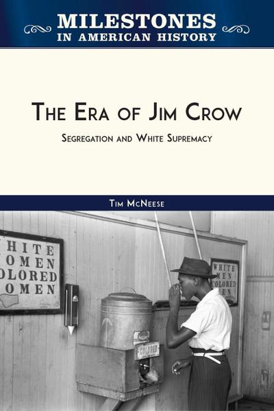 The Era of Jim Crow