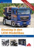 Einstieg in den LKW-Modellbau