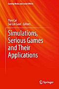 Simulations, Serious Games and Their Applications