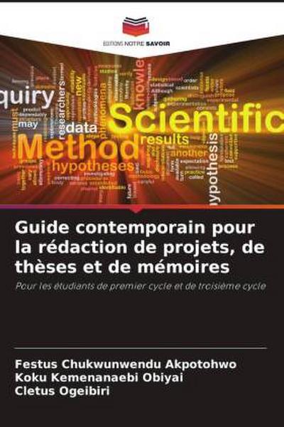Guide contemporain pour la rédaction de projets, de thèses et de mémoires