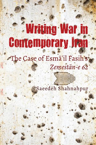 Writing War in Contemporary Iran