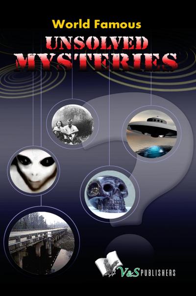 World Famous Unsolved Mysteries
