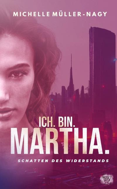 ICH.BIN.MARTHA.