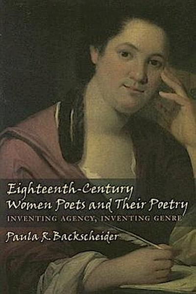 Eighteenth-Century Women Poets and Their Poetry
