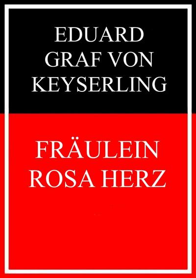 Fräulein Rosa Herz