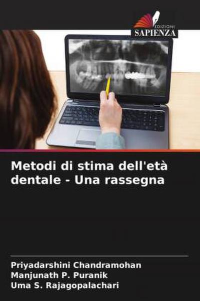 Metodi di stima dell’età dentale - Una rassegna