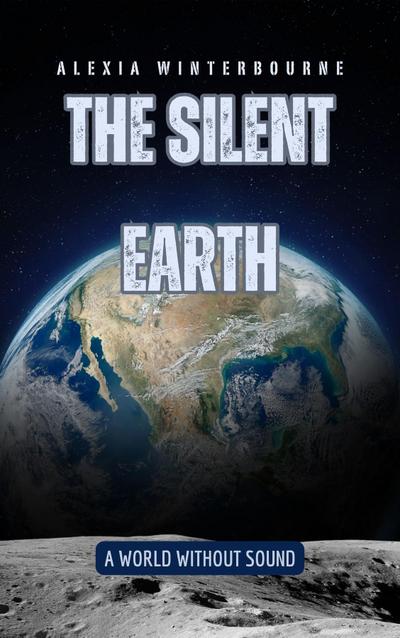The Silent Earth