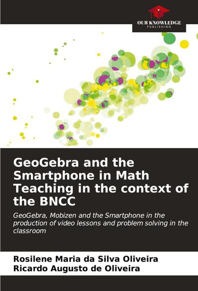 GeoGebra and the Smartphone in Math Teaching in the context of the BNCC