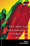 New SCM Dictionary of Liturgy and Worship