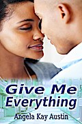 Give Me Everything