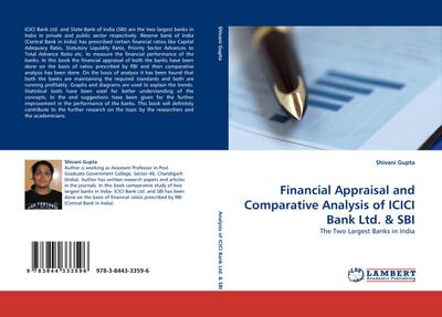 Financial Appraisal and Comparative Analysis of ICICI Bank Ltd.& SBI