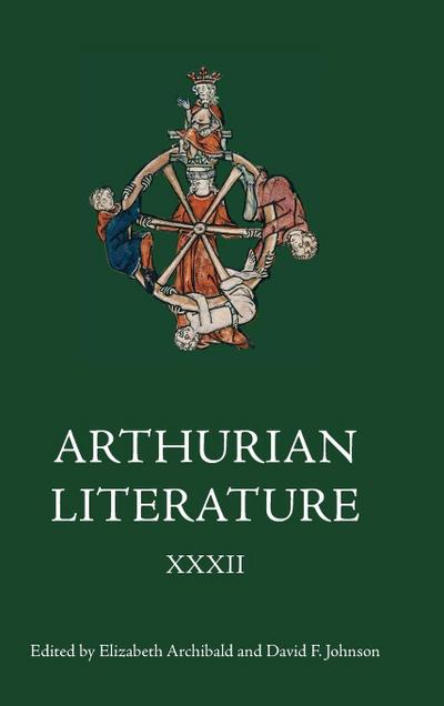 Arthurian Literature XXXII