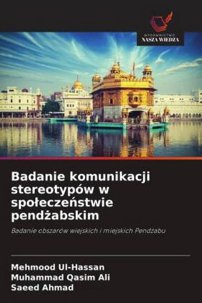 Badanie komunikacji stereotypów w spo¿ecze¿stwie pend¿abskim