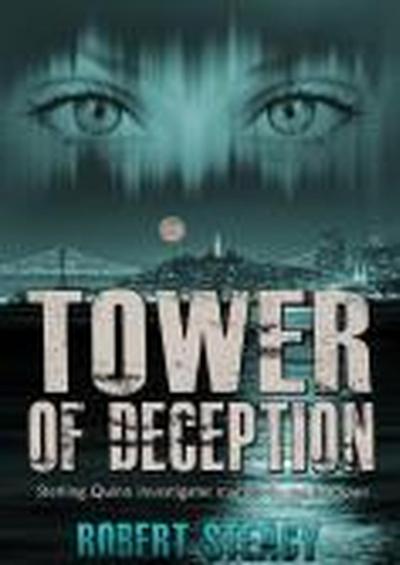 Tower of Deception (Sterling Quinn: Detective Series, #2)