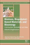 Biomass, Biopolymer-Based Materials, and Bioenergy