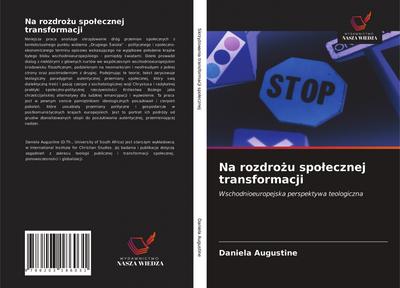 Na rozdro¿u spo¿ecznej transformacji