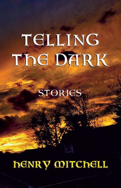 Telling the Dark