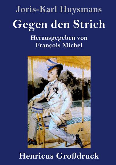 Gegen den Strich (Großdruck)