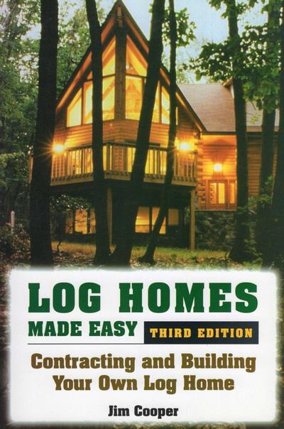 Log Homes Made Easy