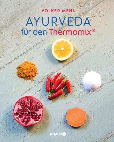 Ayurveda für den Thermomix®