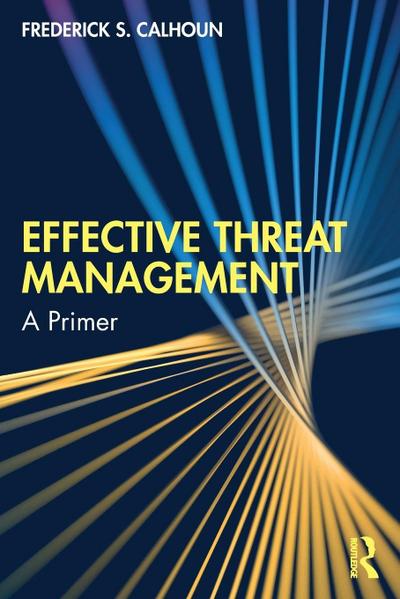 Effective Threat Management