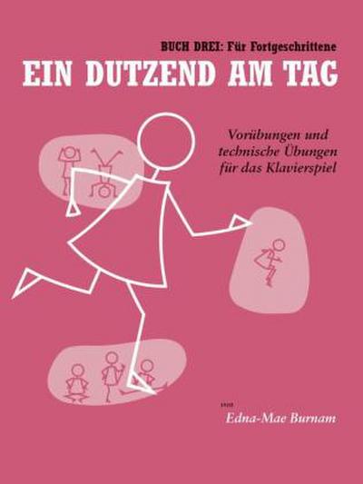 Ein Dutzend Am Tag - Buch 3: Für Fortgeschrittene. Bd.3