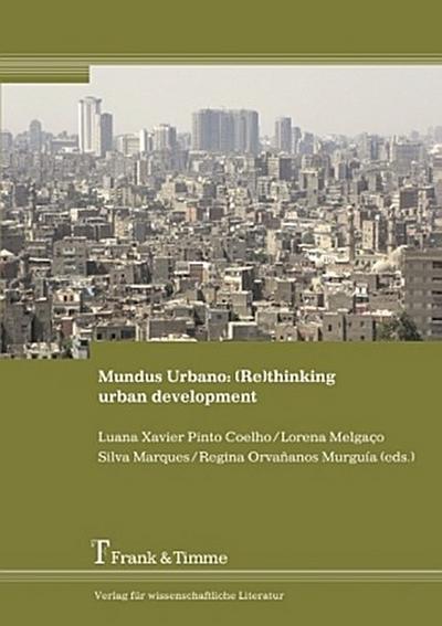 Mundus Urbano: (Re)thinking urban development