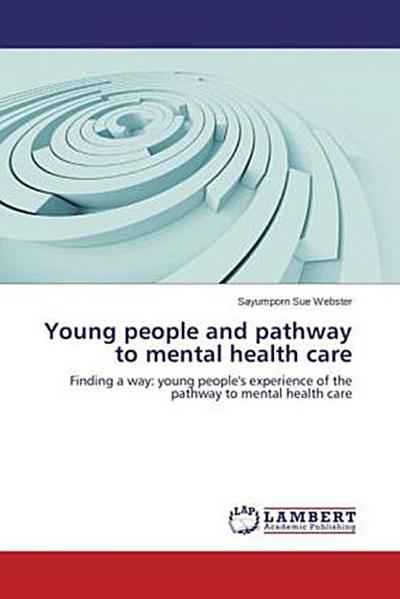 Young people and pathway to mental health care