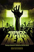 Gospel of the Living Dead