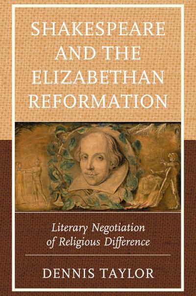 Shakespeare and the Elizabethan Reformation