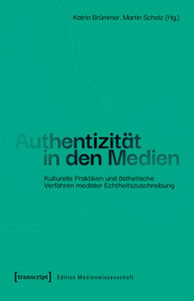 Authentizität in den Medien