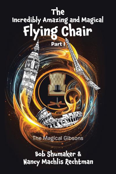 The Incredibly Amazing and Magical Flying Chair