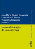 Nuevos lenguajes de lo audiovisual