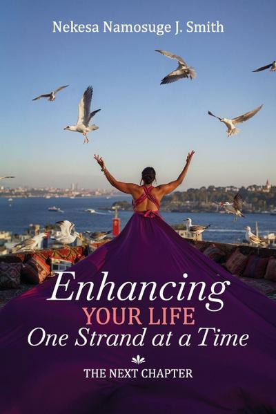 Enhancing Your Life One Strand at a Time
