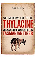 Shadow of the Thylacine